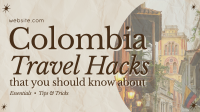 Modern Nostalgia Colombia Travel Hacks Video Image Preview