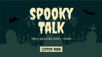 Spooky Talk Facebook Event Cover Design