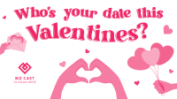 Who’s your date this Valentines? Facebook Event Cover Image Preview