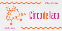 Cinco De Taco Twitter Post Image Preview