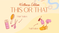 This or That Wellness Salon Video Image Preview