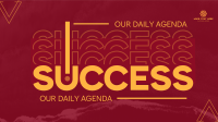 Success as Daily Agenda YouTube Video Design