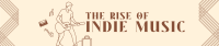 Rise of Indie SoundCloud banner Image Preview