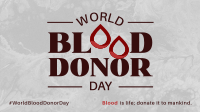 World Blood Donor Badge Video Preview