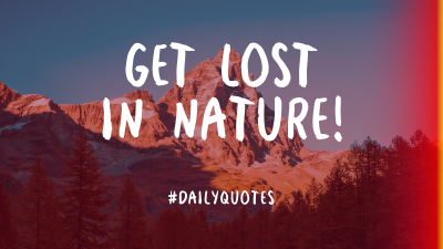 Get Lost In Nature Facebook event cover Image Preview