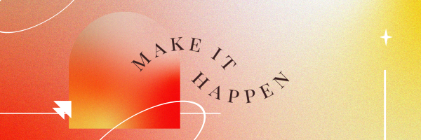 Make It Happen Twitter Header Design Image Preview