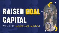 Corporate Capital Goal Achieved Video Preview