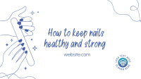 How to keep nails healthy Facebook Event Cover Design