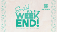 Smile Weekend Quote Video Design
