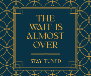 Stay Tuned Art Deco Facebook post Image Preview