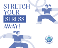 Stretch Your Stress Away Facebook post Image Preview
