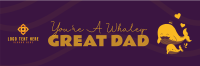 Whaley Great Dad Twitter header (cover) Image Preview