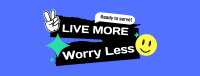 Live More, Worry Less Facebook cover Image Preview