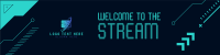 Welcome To The Stream Twitch Banner
