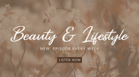 Beauty and Lifestyle Podcast Facebook event cover Image Preview