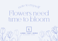 Flowers Need Time Postcard Image Preview