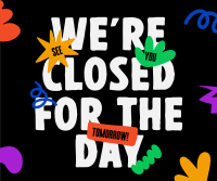 We're Closed Today Facebook Post Design