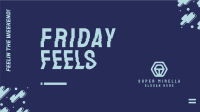 Friday Feels Facebook Event Cover Design