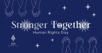 Stronger Together this Human Rights Day Facebook ad Image Preview