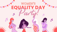Party for Women's Equality Video Image Preview
