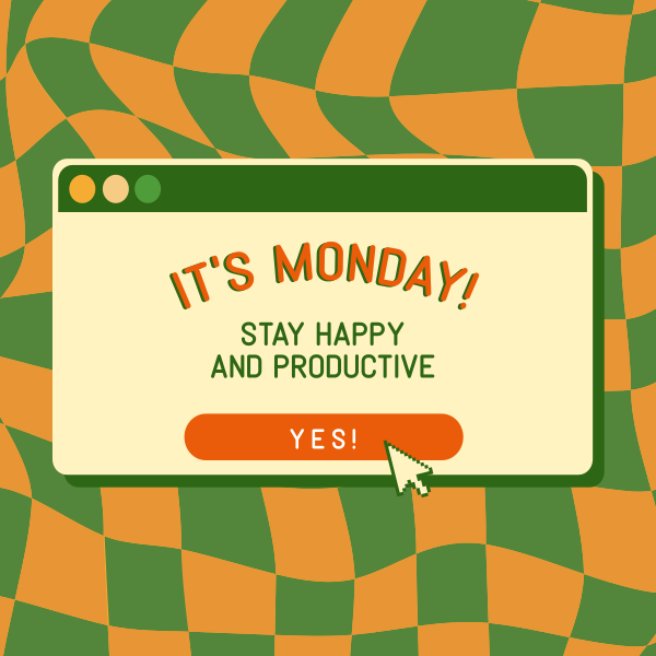 Have a Great Monday Instagram Post Design Image Preview