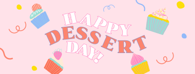 It's Dessert Day, Right? Facebook cover Image Preview