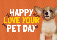 Wonderful Love Your Pet Day Greeting Postcard Design