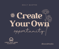 Create Your Own Opportunity Facebook Post Design
