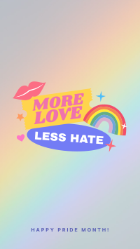 More Love, Less Hate Facebook Story Design