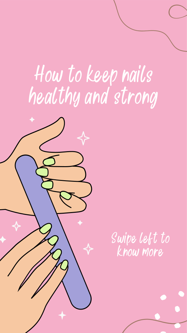 How to keep nails healthy Instagram Story Design Image Preview