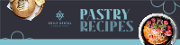 Pastry Recipe LinkedIn Banner Image Preview