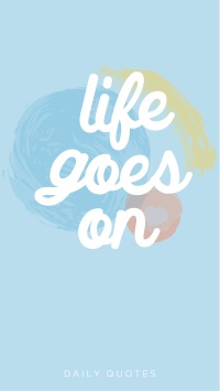 Life goes on Instagram story Image Preview