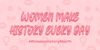 Women Make History Twitter Post Design