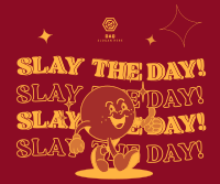 Slay the day! Facebook Post Design