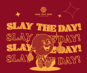 Slay the day! Facebook post Image Preview