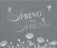 Spring Has Sprung Facebook Post Image Preview