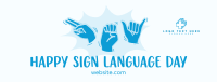 Hey, Happy Sign Language Day! Facebook cover Image Preview