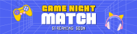 Game Night Match Twitch Banner Design