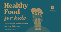 Healthy Recipes for Kids Facebook ad Image Preview