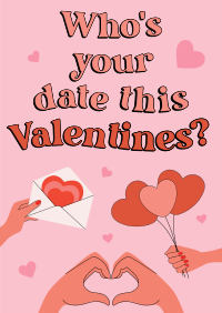 Who’s your date this Valentines? Poster Design