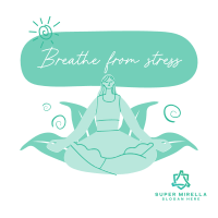 Breathe From Stress Instagram Post Design