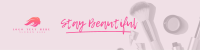 Stay Beautiful LinkedIn banner Image Preview
