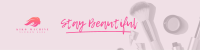 Stay Beautiful LinkedIn Banner Image Preview
