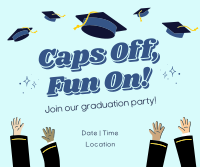 Caps Off Fun On Graduation Party Facebook post Image Preview