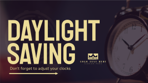 Daylight Saving Reminder YouTube Video Image Preview