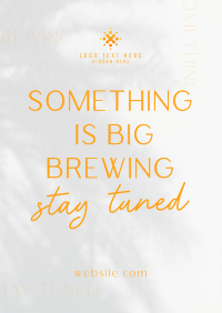 Something is Brewing Stay Tuned Flyer Image Preview