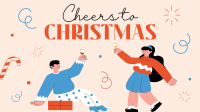 Cheers to Christmas Video Image Preview
