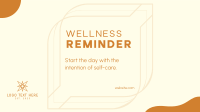 Wellness Self Reminder Video Preview