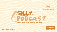 Silly Podcast Facebook Event Cover Design