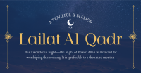 Peaceful Lailat Al-Qadr Facebook ad Image Preview